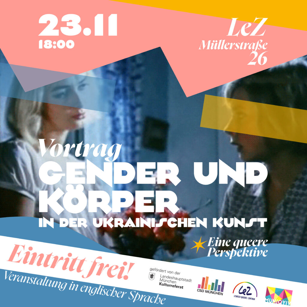 Flyer zum Vortrag Gender und Körper in der ukrainischen Kunst. Eine queere Perspektive von Stas Mishchenko