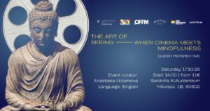 When Queer Cinema Meets Mindfulness. Graphics Anastasia Nizamova / Christina Parficheva